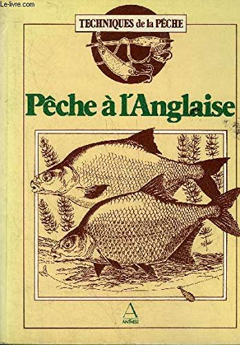 PECHE A L'ANGLAISE